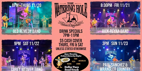 Live Music Weekend 11\/20-11\/23\/2025 at Watering Hole Saloon, NB, TX