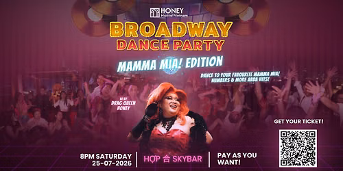 Honey\u2019s Broadway Dance Party - Mamma Mia! Edition