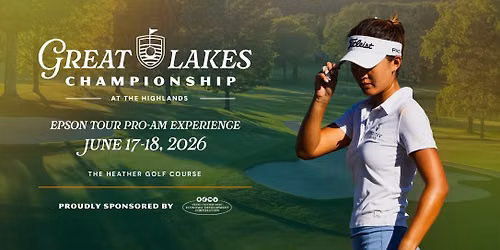 LPGA Epson Tour Pro-Am - The Great Lakes Championship