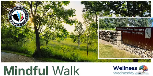 Mindful Walk: Wellness Wednesday