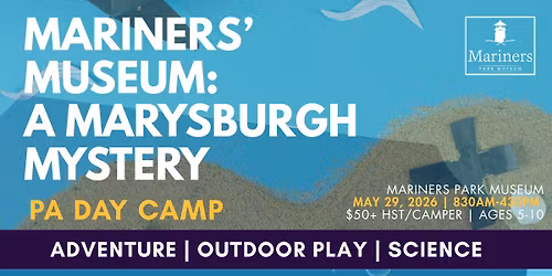 Mariners' Museum: A Marysburgh Mystery PA Day Camp