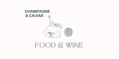 Champagne & Caviar