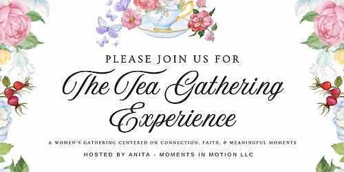 The Tea Gathering Experience - Anchor of Hope