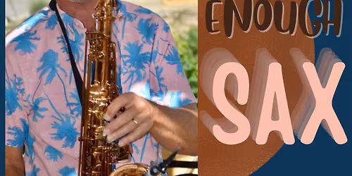 Just Enough Sax
