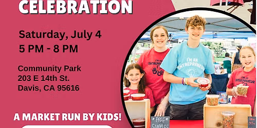 Kids Markets at City of Davis Fourth of July Celebration