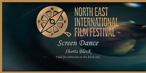 SCREEN DANCE - SHORTS SCREENINGS BLOCK WITH Q&A's