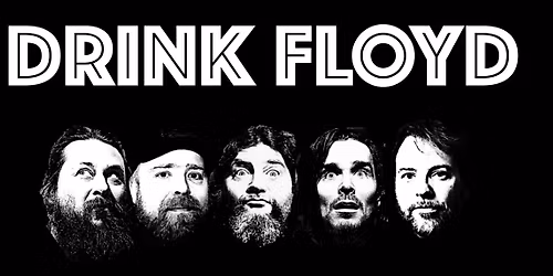 Drink Floyd plays Pink Floyd