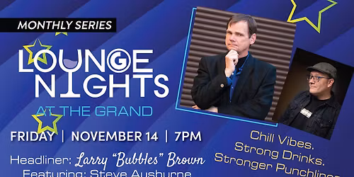 Lounge Nights at the Grand featuring Comedy