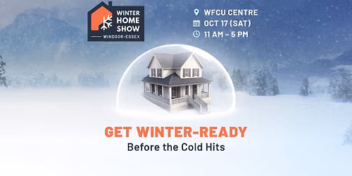 Windsor-Essex Winter Home Show 2026