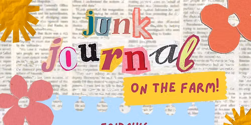 Junk Journal Workshop: On the Farm!