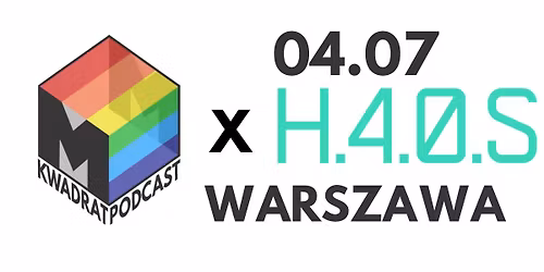 Spotkanie s\u0142uchaczowidz\u00f3w MKwadrat Podcast w H.4.0.S