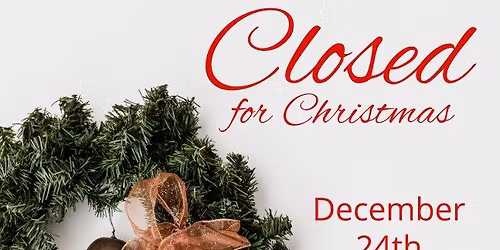 OFFICE CLOSE DUE TO HOLIDAYS 