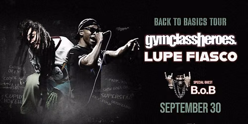 gymclassheroes. & Lupe Fiasco Back To Basics Tour