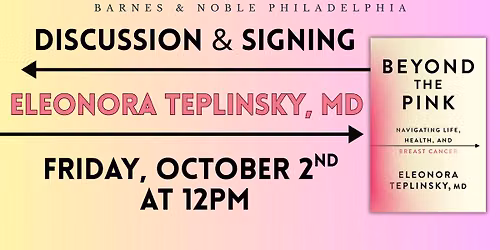 Eleonora Teplinsky, MD celebrates Beyond the Pink on October 2nd at 12pm