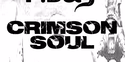 P.B&J, Crimson Soul & Foosball Ruckus at the Gopher, Sat May 23rd