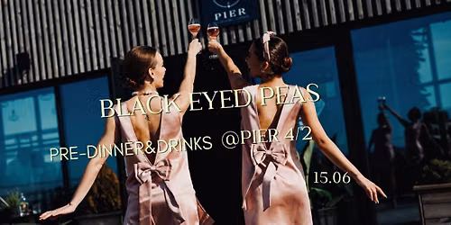 BLACK EYED PEAS PRE-DRINKS & DINNER @ PIER 4\/2 \ud83c\udf0a\ud83c\udf78