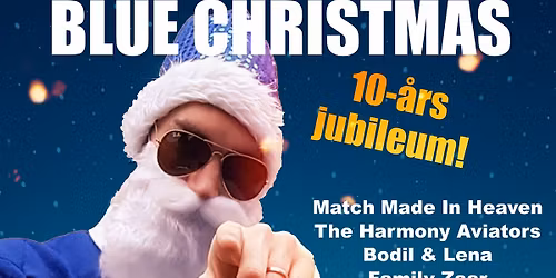 BLUE CHRISTMAS [10\u00c5RS JUBILEUM]