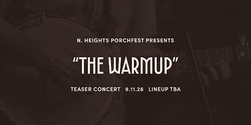 North Heights Porchfest Teaser Concert: The Warmup