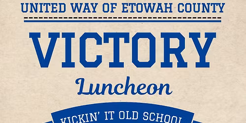 Victory Luncheon 2025 - Kickin\u2019 it Old School! 