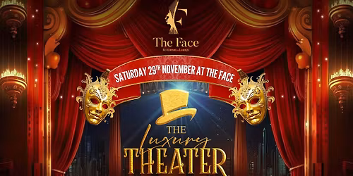 THE LUXURY THEATER 🎭 | THE FACE SOUSSE