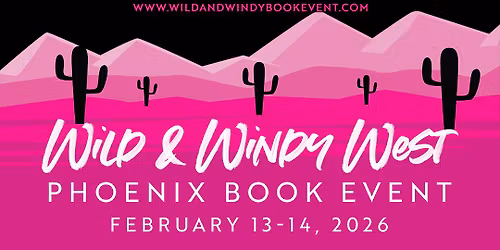 Wild & Windy West 2026 (Phoenix)