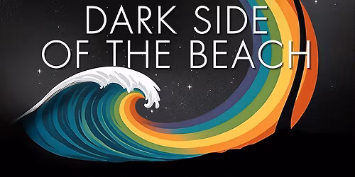 Dark Side Of The Beach - Pink Floyd Experience