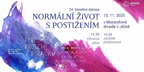 24. benefice Apropa Ji\u010d\u00edn \u201eNorm\u00e1ln\u00ed \u017eivot s posti\u017een\u00edm\u201c