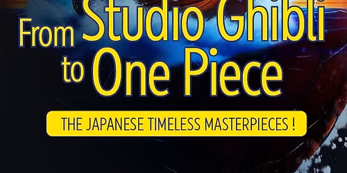 The Music of : From Studio Ghibli to One Piece