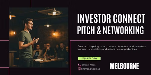 Investor Connect: Pitch & Networking \u2014 Melbourne