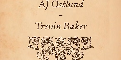 Jennaka Beartusk \/ AJ Ostlund \/ Trevin Baker