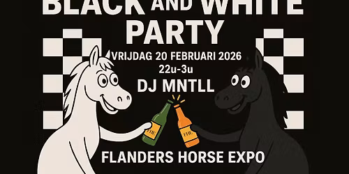 Black and White Party - Flanders Horse Expo 2026