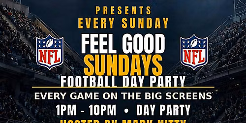 Feel Good Sundays Football Day Party