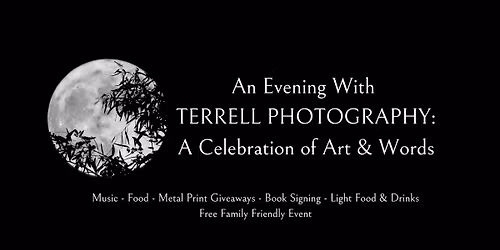 An Evening with Terrell Photography: A Celebration of Art & Words