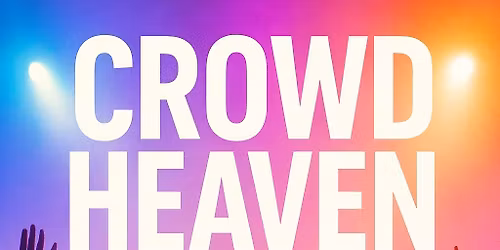 Crowd Heaven 2025
