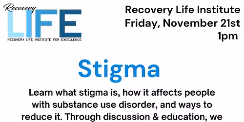 Recover Life Institute Stigma