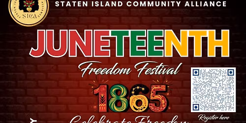 SI COMMUNITY ALLIANCE 6TH ANNUAL JUNETEENTH FREEDOM FESTIVAL