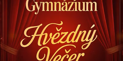 Maturitn\u00ed ples 6.C, Mikul\u00e1\u0161sk\u00e9 gymn\u00e1zium - Hv\u011bzdn\u00fd ve\u010der\ud83c\udf1f