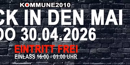 Rock in den Mai 2026 \u2605 Kommune2010 \u2605 