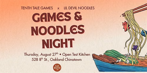 Games & Noodles Night