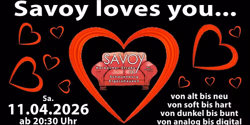 SAVOY loves you...