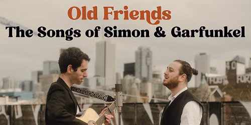 Old Friends: The Songs Of Simon & Garfunkel
