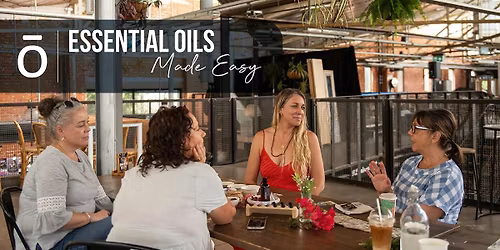 AUCKLAND: Essential Oils Made Easy