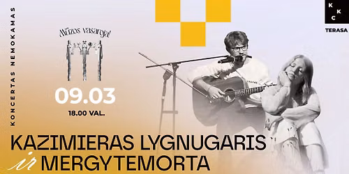 Kazimieras Lygnugaris ir mergytemorta | M\u016bzos vasaroja!
