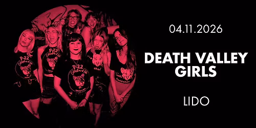DEATH VALLEY GIRLS \u2022 Berlin