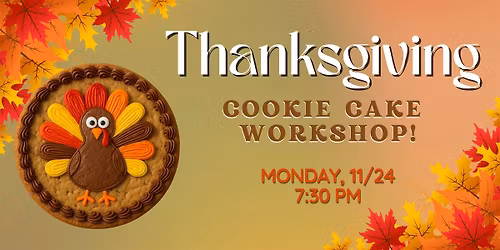 Thanksgiving Cookie Cake Decorating Workshop