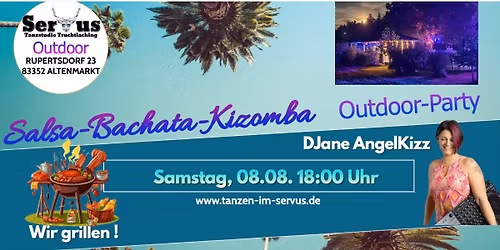 Salsa, Bachata, Kizomba Party - bei sch\u00f6nem Wetter OUTDOOR - Wir GRILLEN !
