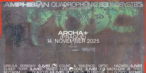 Amphibian Quadrophonic Soundsystem: 4th Anniversary