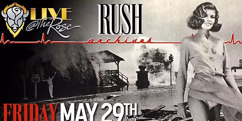 RUSH ARCHIVES - The Ultimate Rush Experience LIVE at The Rose