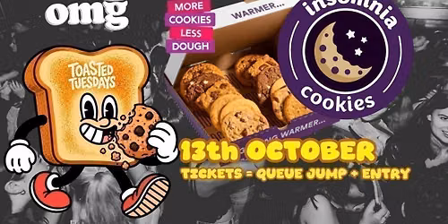 TOASTED TUESDAY | INSOMNIA COOKIES | [Queue Jump + Entry]