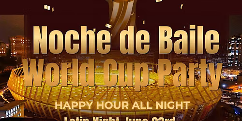 World Cup Latin Dance Party - Noche de Baile Social Club